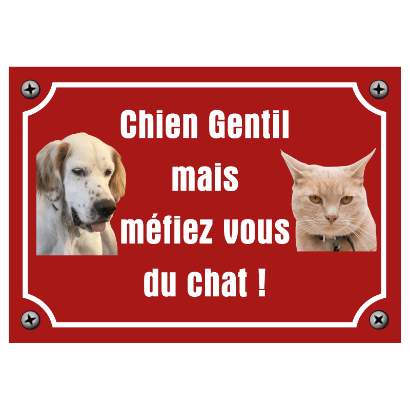 Plaque Chien Gentil Et Chat Mechant Originale