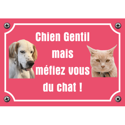 Panneau Chien Gentil méfiez vous du chat