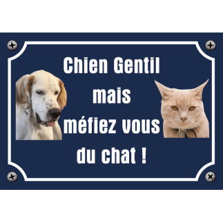 Panneau Chien Gentil méfiez vous du chat