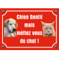 Panneau Chien Gentil méfiez vous du chat