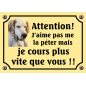 Plaque Chien "J'aime pas me la péter mais je cours plus vite que vous" avec photo Plaque Chien "J'aime pas me la péter mais je cours plus vite que vous" avec photo