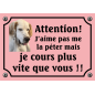 Plaque Chien "J'aime pas me la péter mais je cours plus vite que vous" avec photo