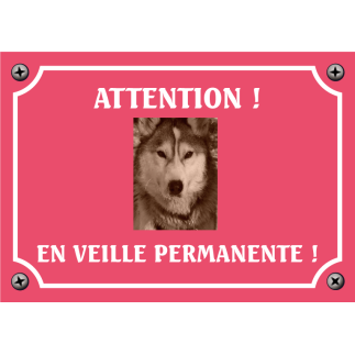 Plaque chien humour "Chien en veille permanente"