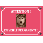 Plaque chien humour "Chien en veille permanente"