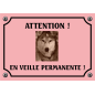 Plaque chien humour "Chien en veille permanente" Plaque chien humour "Chien en veille permanente"