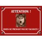 Plaque chien humour "Chien ne prenant pas de vacances"