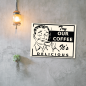 Plaque de décoration "Try our coffee it's delicious"